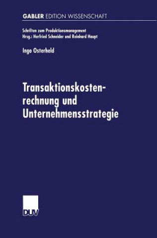 Carte Transaktionskostenrechnung Und Unternehmensstrategie Ingo Osterheld