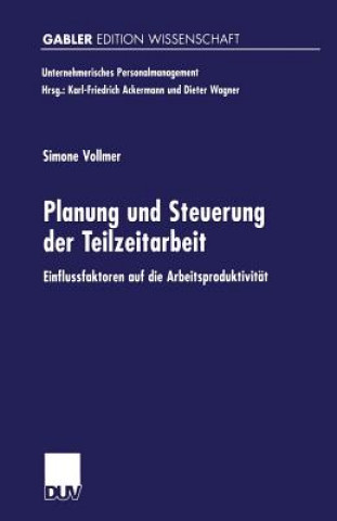 Könyv Planung Und Steuerung Der Teilzeitarbeit Simone Vollmer