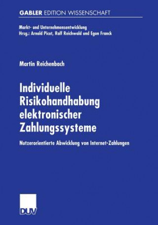 Книга Individuelle Risikohandhabung Elektronischer Zahlungssysteme Martin Reichenbach