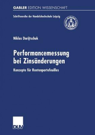 Knjiga Performancemessung Bei Zinsanderungen Niklas Darijtschuk