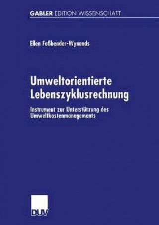 Книга Umweltorientierte Lebenszyklusrechnung Ellen Faßbender-Wynands