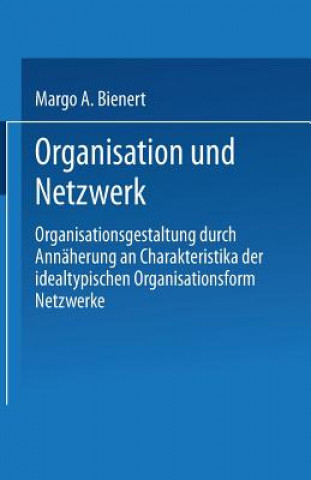 Livre Organisation Und Netzwerk Margo A. Bienert