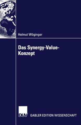 Carte Das Synergy-Value-Konzept Helmut Wöginger