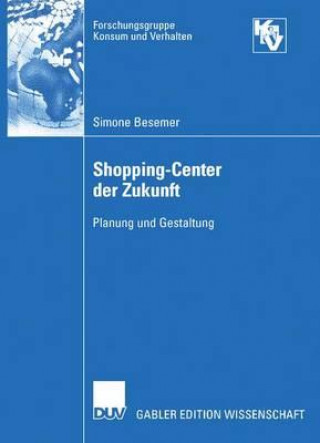 Kniha Shopping-Center Der Zukunft Simone Besemer