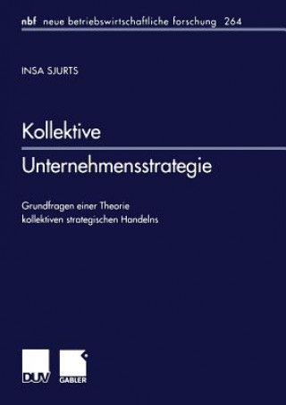 Książka Kollektive Unternehmensstrategie Insa Sjurts