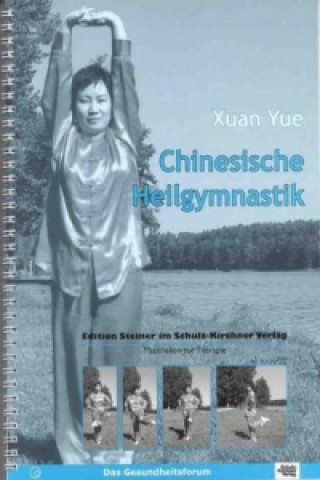 Kniha Chinesische Heilgymnastik Xuan Yue