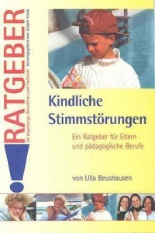 Libro Kindliche Stimmstörungen Ulla Beushausen