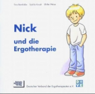 Kniha Nick und die Ergotherapie Tina Barnhöfer