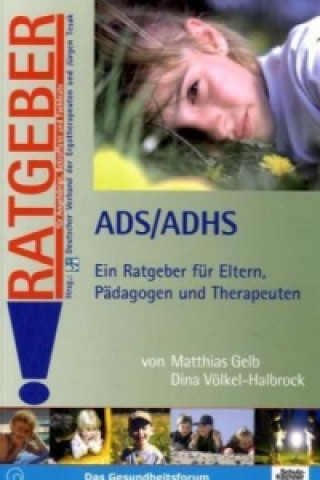 Kniha ADS /ADHS Matthias Gelb