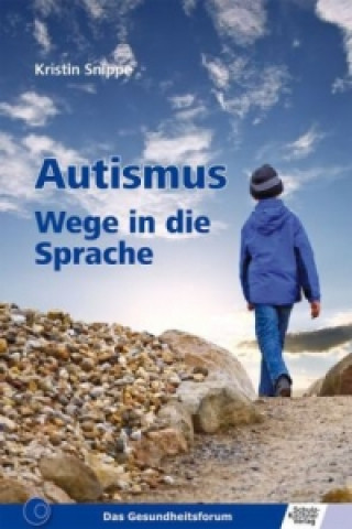 Kniha Autismus Kristin Snippe