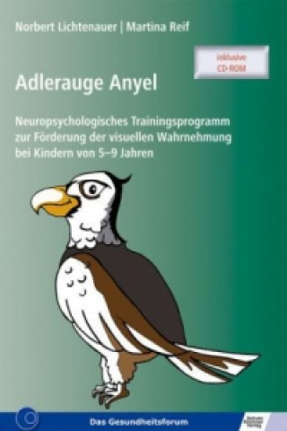 Könyv Adlerauge Anyel, m. 1 Beilage Norbert Lichtenauer