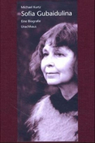 Book Sofia Gubaidulina Michael Kurtz