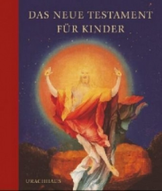 Kniha Das Neue Testament für Kinder Brigitte Barz