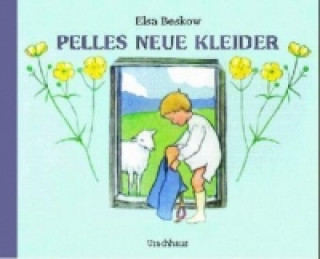 Kniha Pelles neue Kleider Elsa Beskow