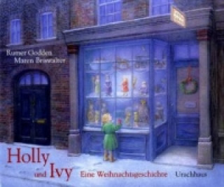 Kniha Holly und Ivy Margret Rumer Godden