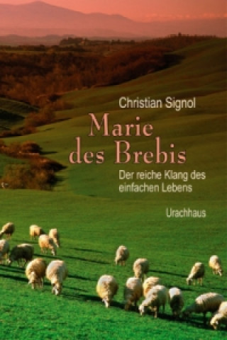 Könyv Marie des Brebis Christian Signol