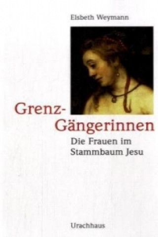 Книга Grenz-Gängerinnen Elsbeth Weymann