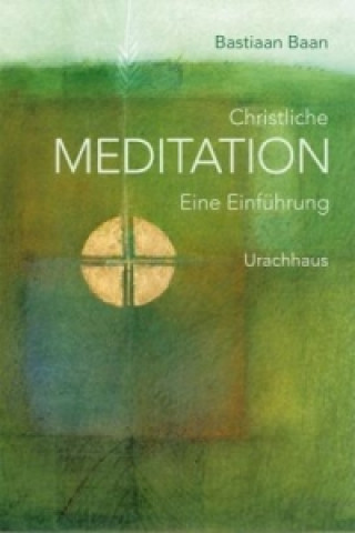 Книга Christliche Meditation Bastiaan Baan