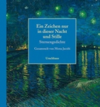 Kniha Ein Zeichen nur in dieser Nacht und Stille Mona Jacobi