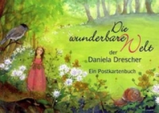 Kniha Postkartenbuch "Die wunderbare Welt der Daniela Drescher" Daniela Drescher