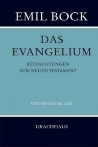 Kniha Das Evangelium Emil Bock