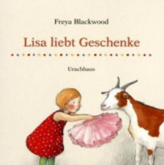 Książka Lisa liebt Geschenke Freya Blackwood