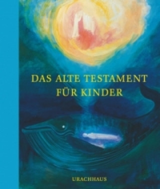 Kniha Das Alte Testament für Kinder Irene Johanson