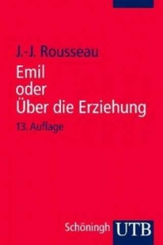 Könyv Emil oder Über die Erziehung Jean-Jacques Rousseau