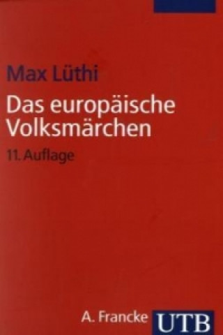 Kniha Das europäische Volksmärchen Max Lüthi
