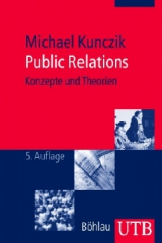 Kniha Public Relations Michael Kunczik