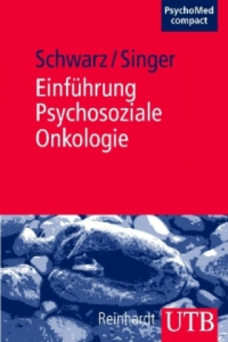 Книга Einführung Psychosoziale Onkologie Reinhold Schwarz