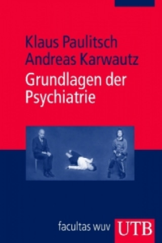 Livre Grundlagen der Psychiatrie Klaus Paulitsch