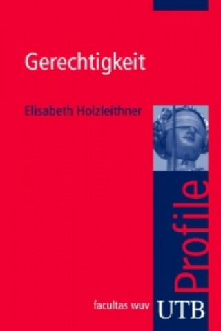 Kniha Gerechtigkeit Elisabeth Holzleithner