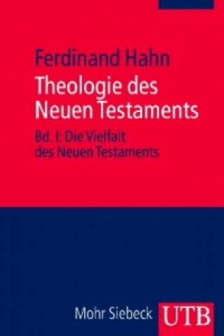 Könyv Theologie des Neuen Testaments, 2 Bde. Ferdinand Hahn