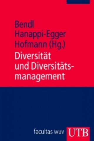 Książka Diversität und Diversitätsmanagement Regine Bendl