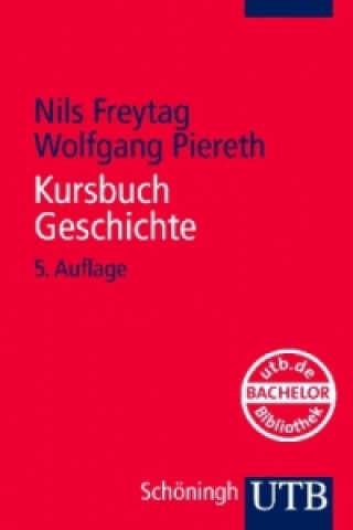 Kniha Kursbuch Geschichte Nils Freytag