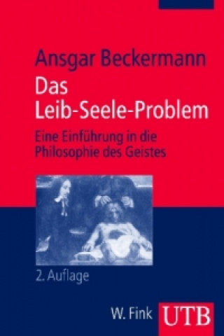 Kniha Das Leib-Seele-Problem Ansgar Beckermann