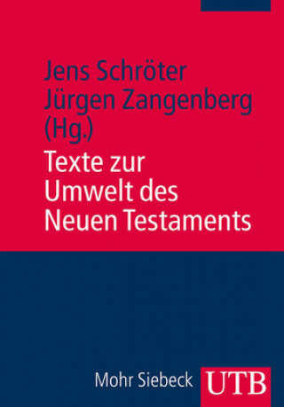 Könyv Texte zur Umwelt des Neuen Testaments Jens Schröter