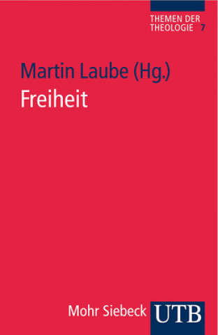 Kniha Freiheit Martin Laube