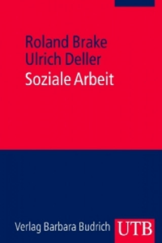 Knjiga Soziale Arbeit Roland Brake