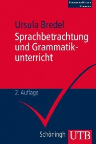 Kniha Sprachbetrachtung und Grammatikunterricht Ursula Bredel