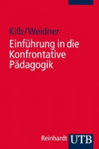 Libro Einführung in die Konfrontative Pädagogik Rainer Kilb