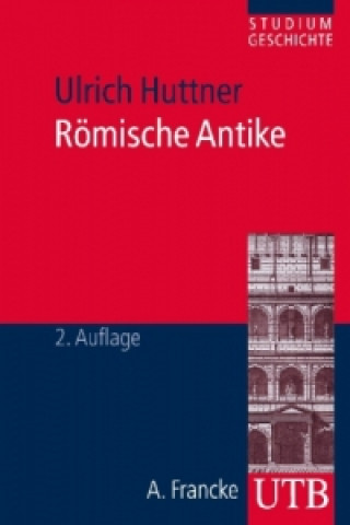 Kniha Römische Antike Ulrich Huttner