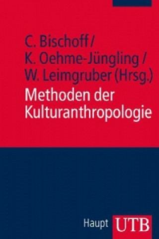 Knjiga Methoden der Kulturanthropologie Christine Bischoff