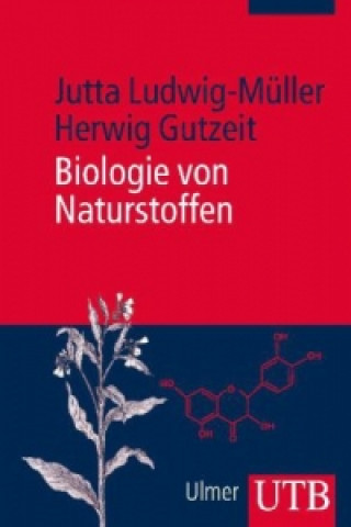 Carte Biologie von Naturstoffen Jutta Ludwig-Müller