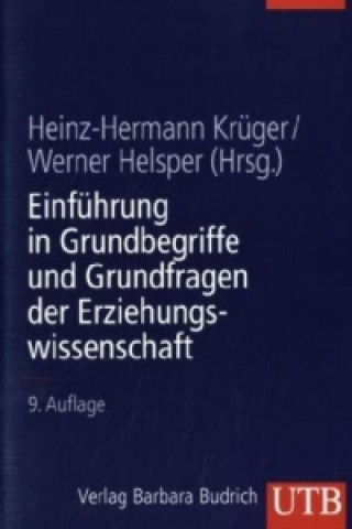 Carte Einführung in Grundbegriffe und Grundfragen der Erziehungswissenschaft Heinz-Hermann Krüger