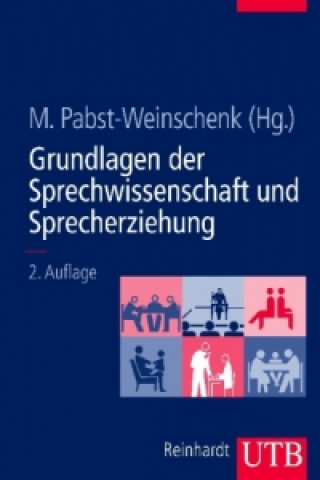 Kniha Grundlagen der Sprechwissenschaft und Sprecherziehung Marita Pabst-Weinschenk