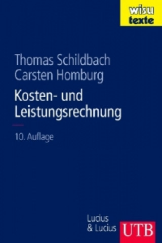 Knjiga Kosten- und Leistungsrechnung Thomas Schildbach