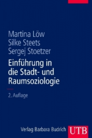 Livre Einführung in die Stadt- und Raumsoziologie Martina Löw