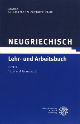 Carte Neugriechisch, 3 Bde. Maria Christmann-Petropoulou